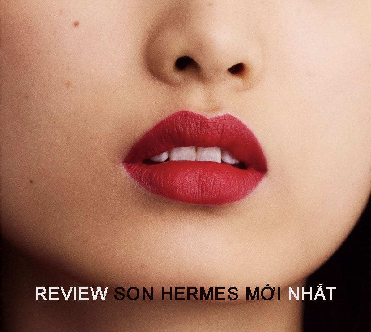 Review son Hermes mới nhất khiến chị em đứng ngồi không yên